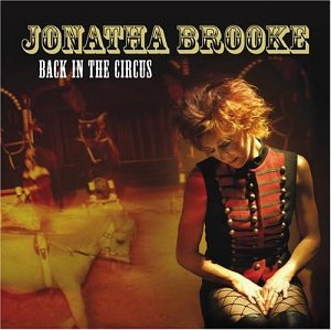 Jonatha Brooke/Back in the Circus のCDジャケット