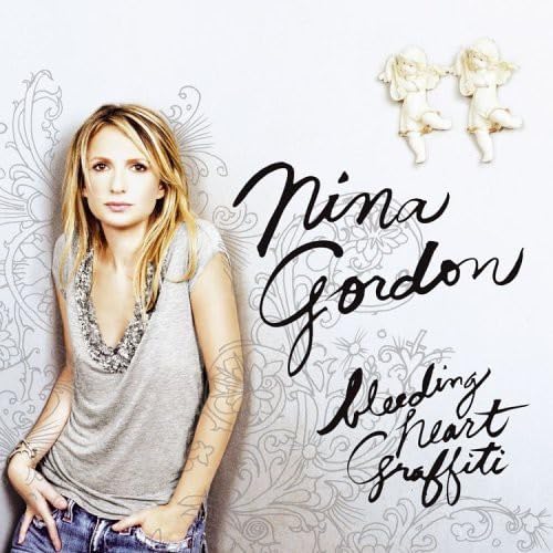 Nina Gordon/Bleeding Heart Graffiti のCDジャケット