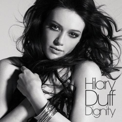Hilary Duff/DIGNITY のCDジャケット