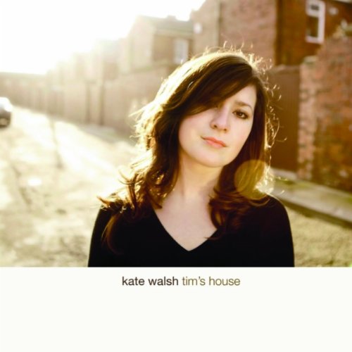 Kate Walsh/Tim's House のCDジャケット