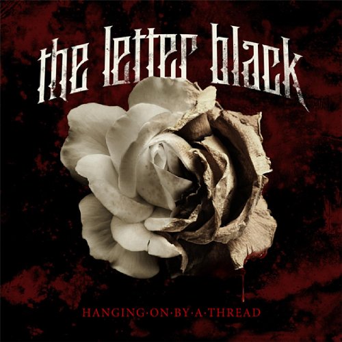 The Letter Black/Hanging on By a Thread のCDジャケット