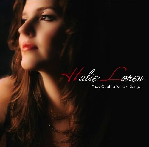 Halie Loren/They Oughta Write a Song のCDジャケット