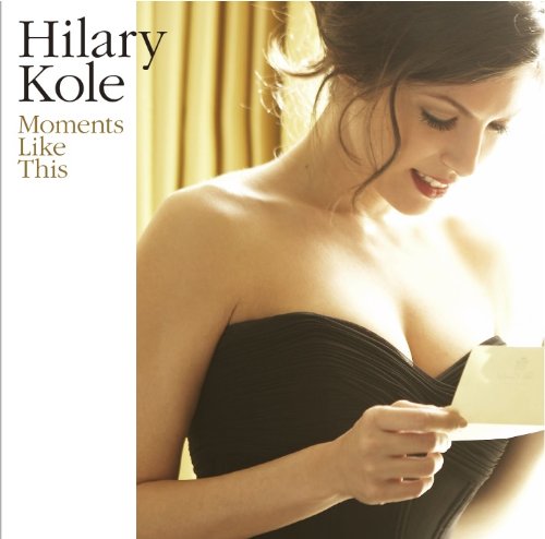 Hilary Kole/Moments Like This のCDジャケット