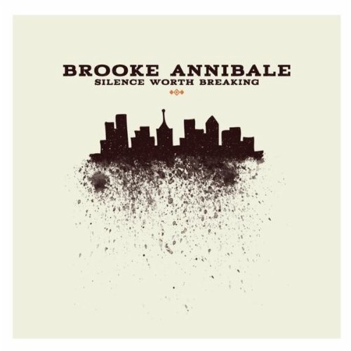 Brooke Annibale/Silence Worth Breaking のCDジャケット