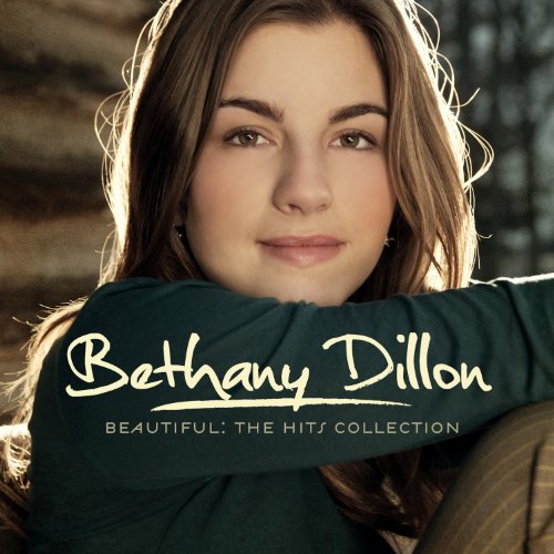 Bethany Dillon/Beautiful: Hits Collection のCDジャケット