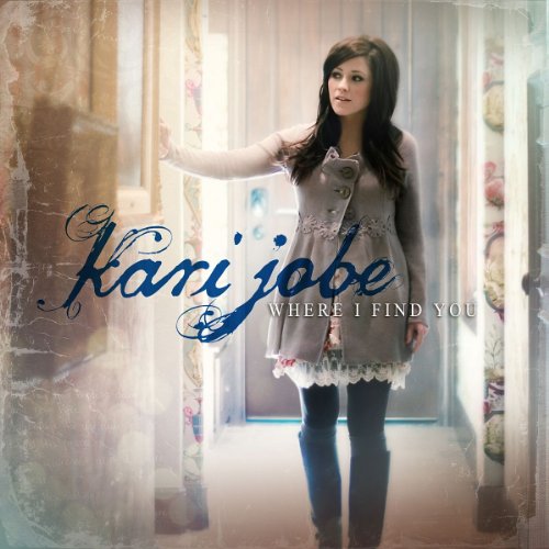 Kari Jobe/Where I Find You のCDジャケット