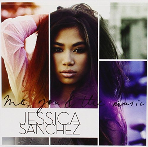 Jessica Sanchez/Me You & the Music のCDジャケット