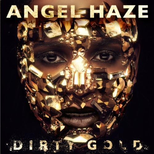 Angel Haze/Dirty Gold のCDジャケット
